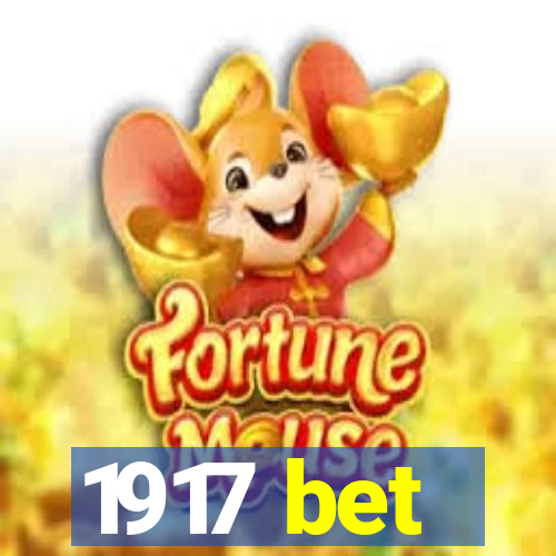 1917 bet